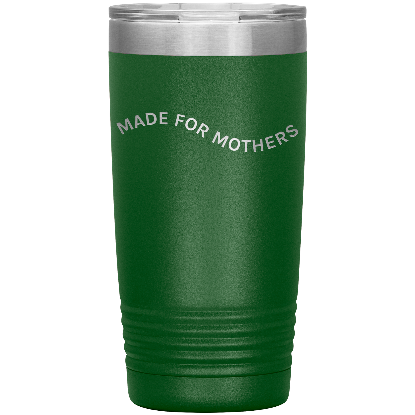 Made for Mothers 20oz Coffee Tumbler
