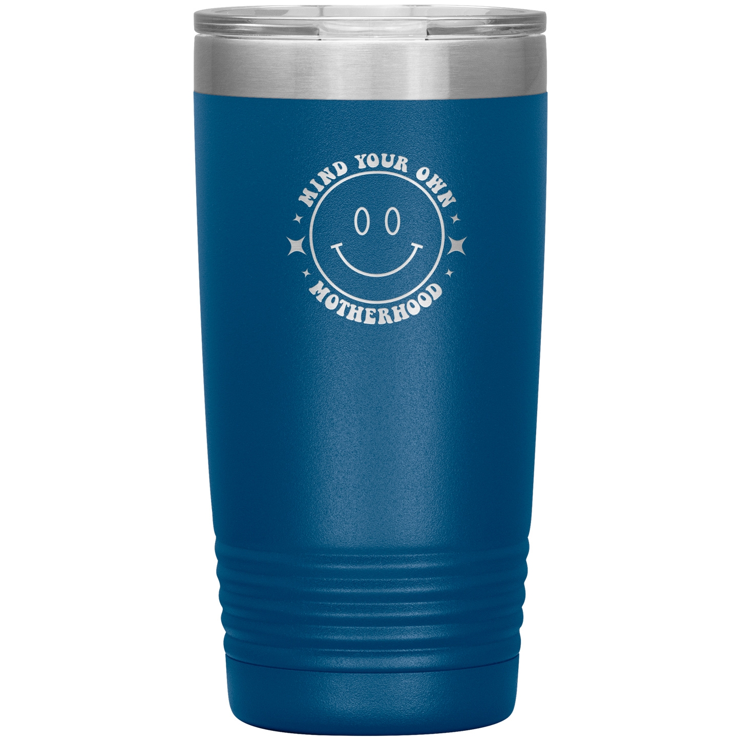 Mind Your Own Motherhood 20oz Coffee Tumbler