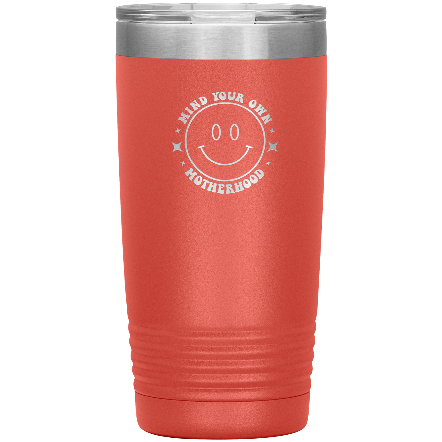 Mind Your Own Motherhood 20oz Coffee Tumbler