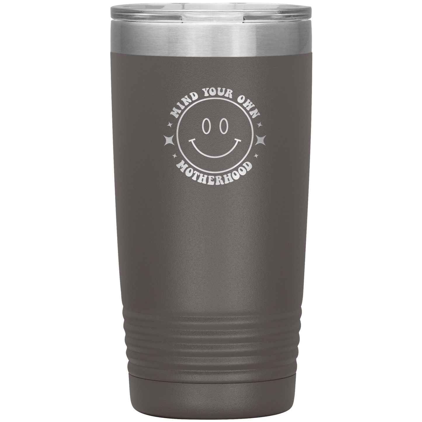 Mind Your Own Motherhood 20oz Coffee Tumbler