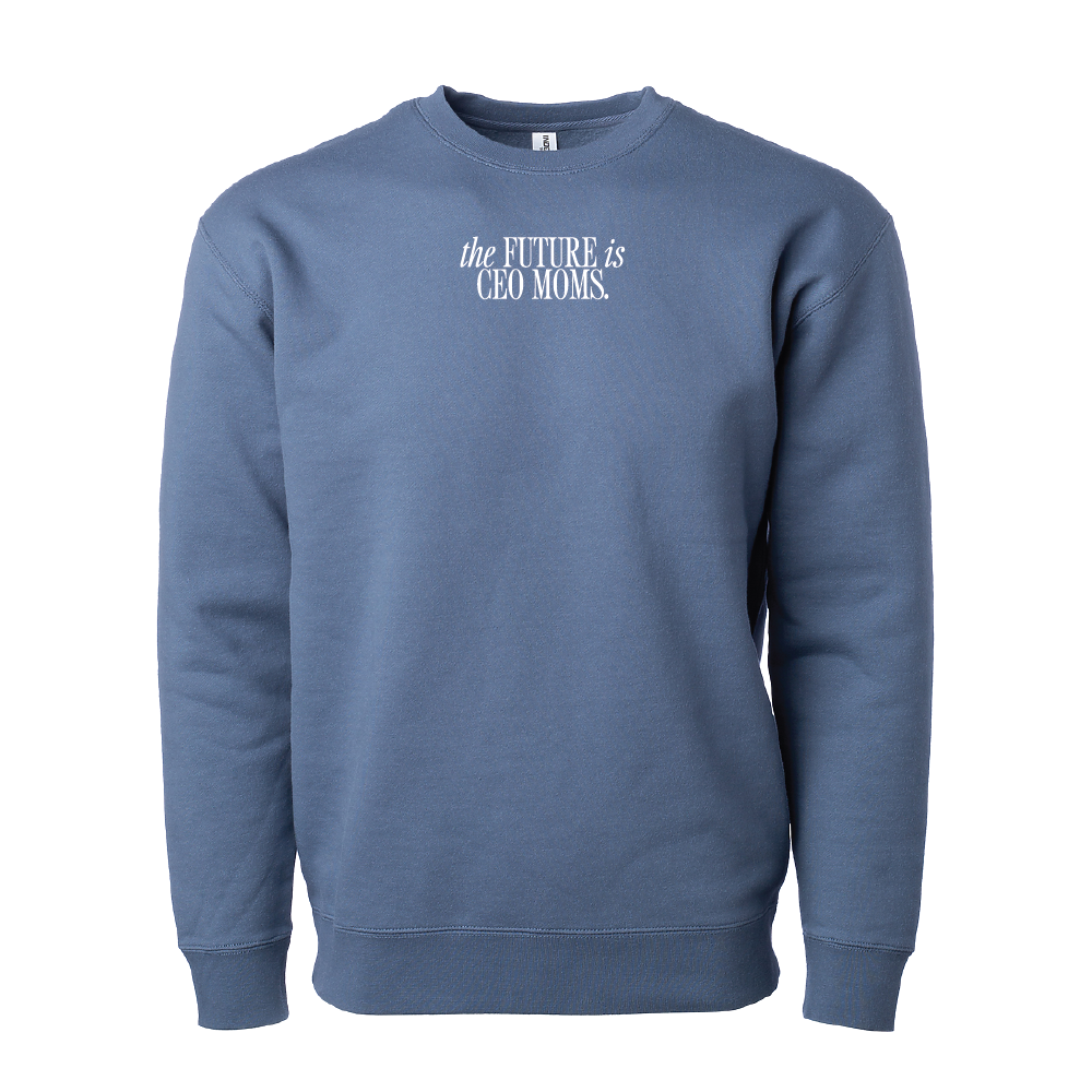 The Future is CEO Moms Signature Crewneck Sweatshirt