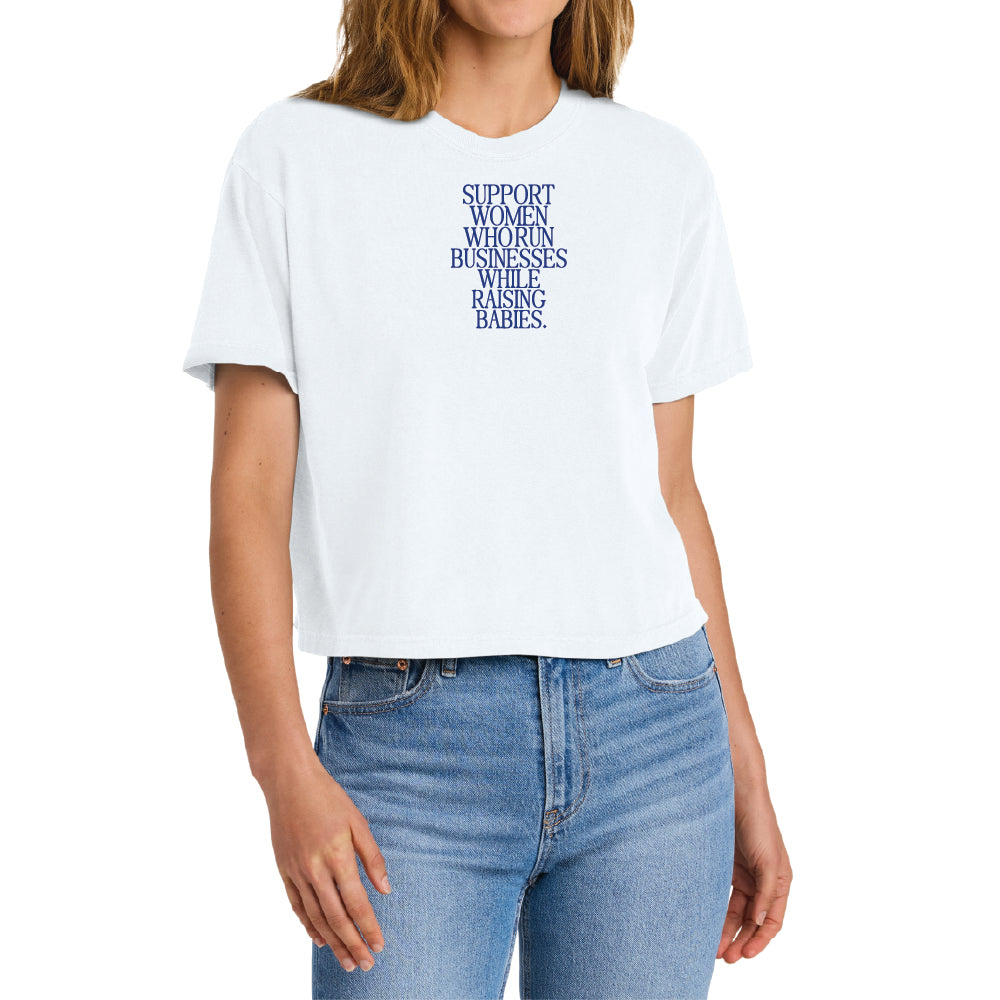 Support Women Who Run Businesses While Raising Babies The Everyday Boxy Tee
