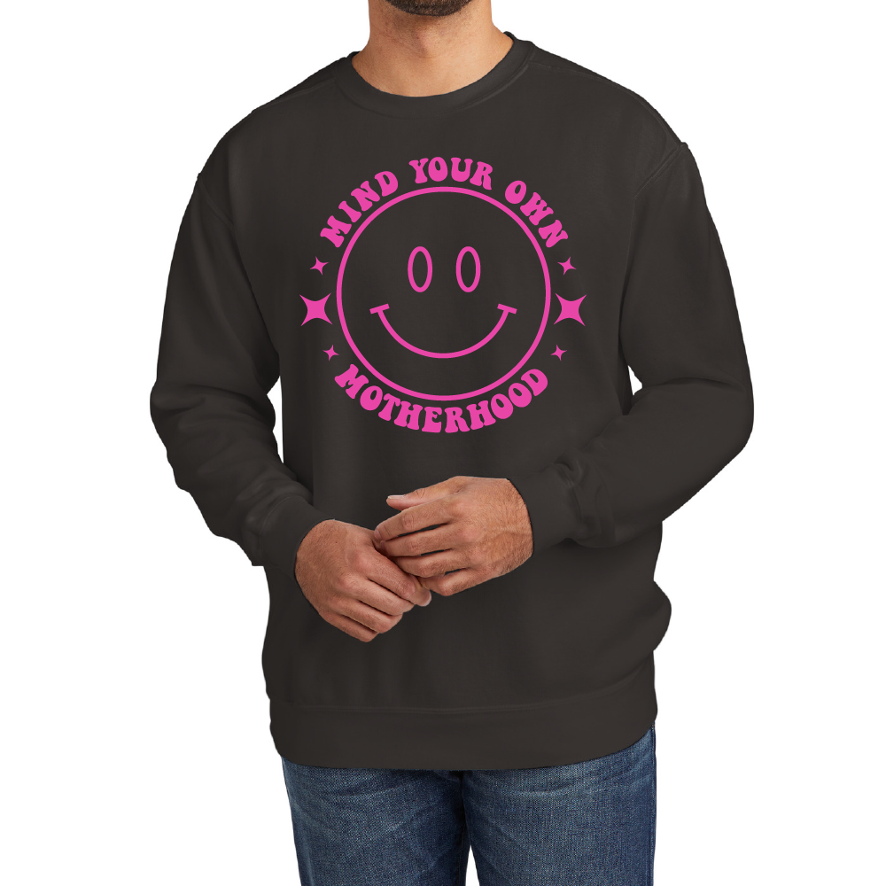 Mind Your Own Motherhood Signature Crewneck Sweatshirt