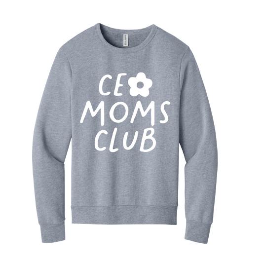 CEO Moms Club Sponge Fleece Classic Crewneck Sweatshirt