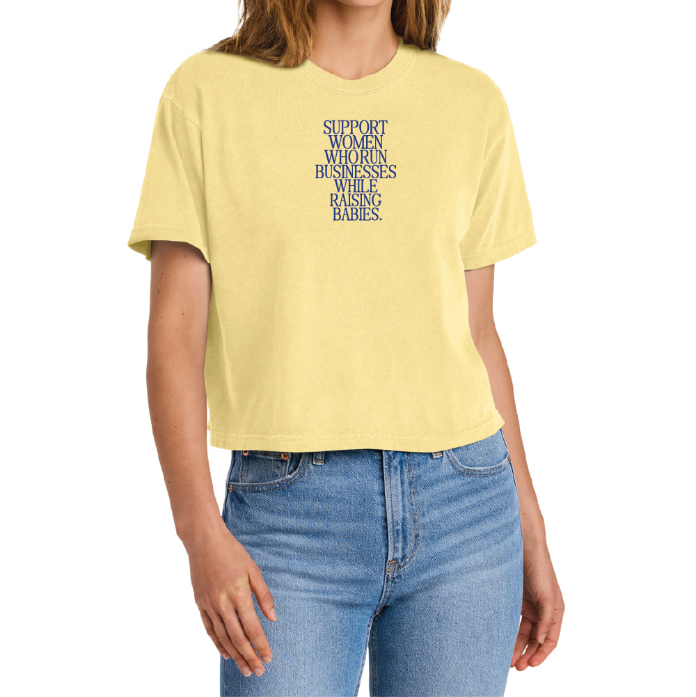 Support Women Who Run Businesses While Raising Babies The Everyday Boxy Tee
