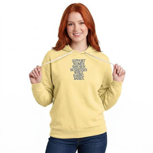 Support Women Who Run Businesses While Raising Babies Signature Lightweight Hooded Sweatshirt