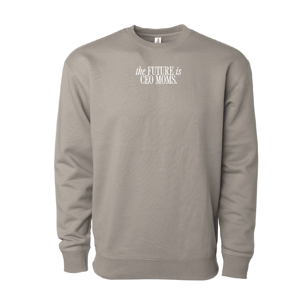 The Future is CEO Moms Signature Crewneck Sweatshirt