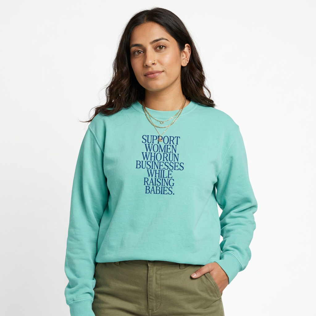 Support Women Who Run Businesses While Raising Babies Signature Lightweight Crewneck Sweatshirt