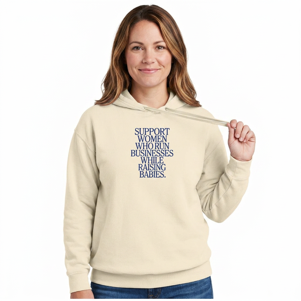 Support Women Who Run Businesses While Raising Babies Signature Lightweight Hooded Sweatshirt