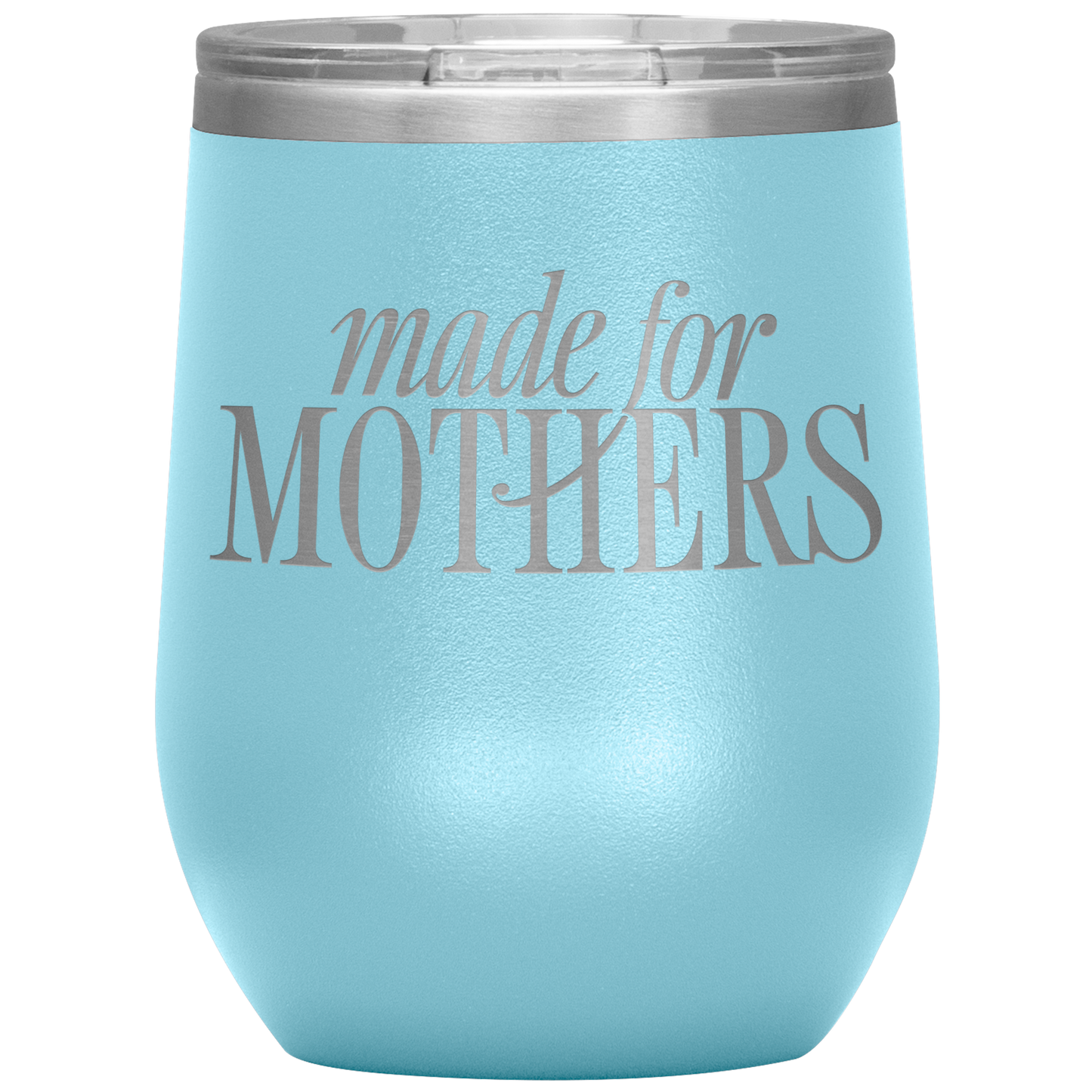Made for Mothers 12oz Mocktail Tumbler