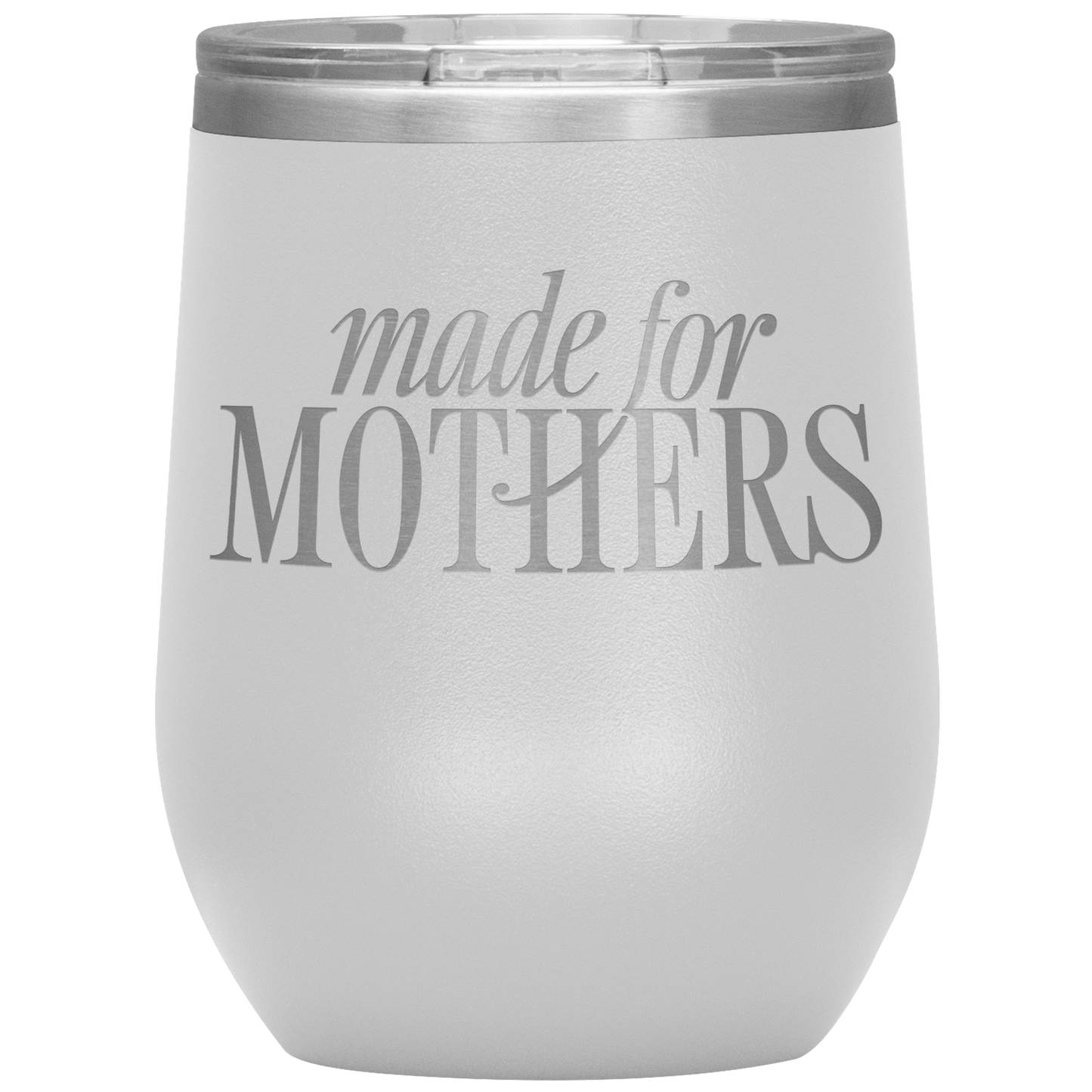 Made for Mothers 12oz Mocktail Tumbler
