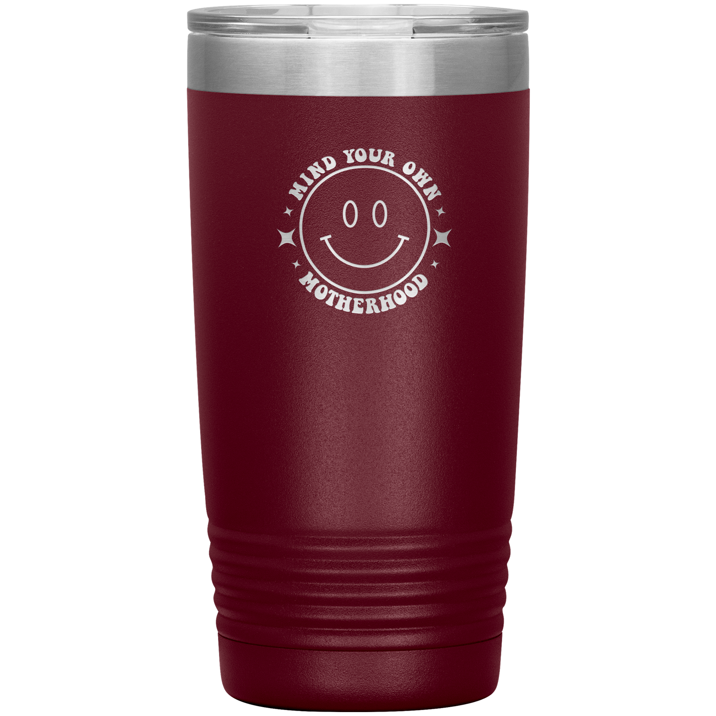 Mind Your Own Motherhood 20oz Coffee Tumbler