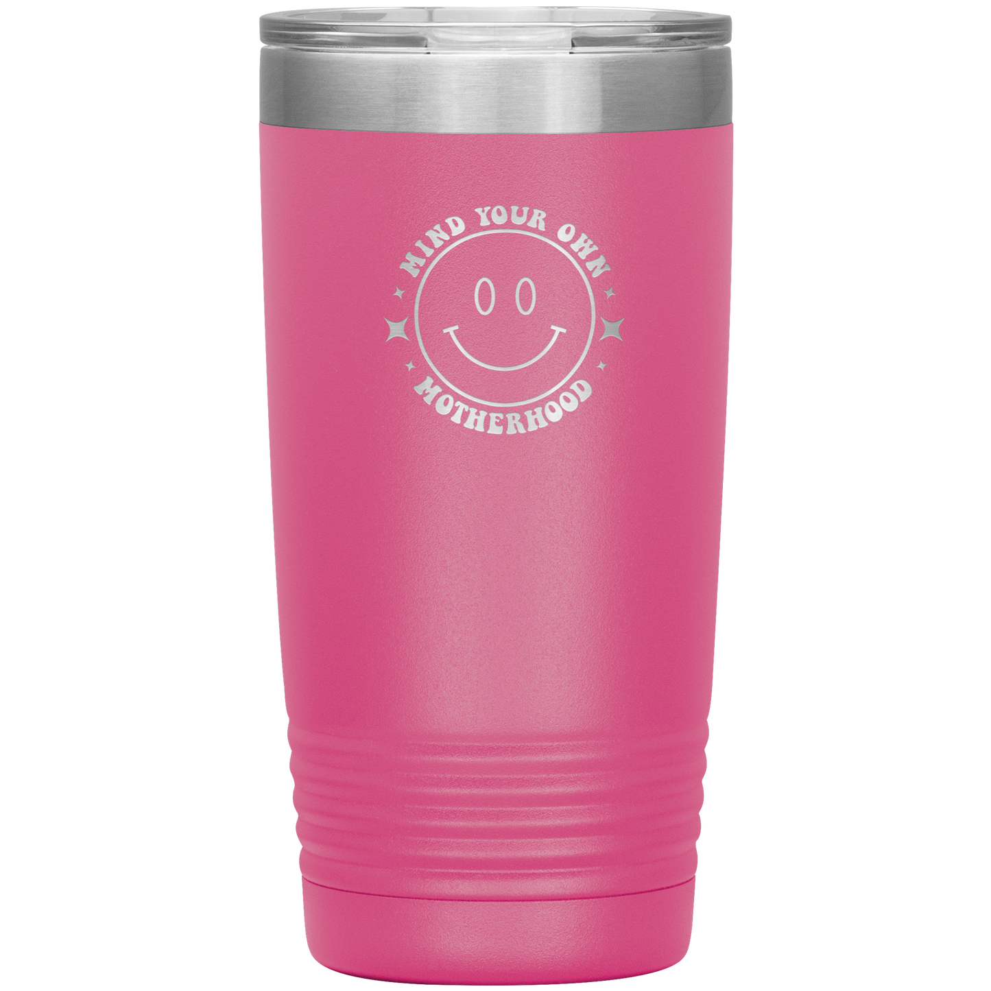Mind Your Own Motherhood 20oz Coffee Tumbler