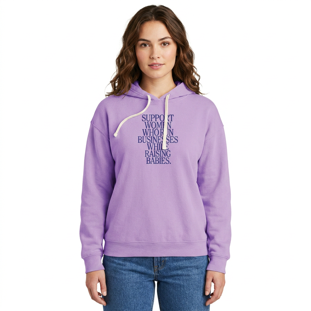 Support Women Who Run Businesses While Raising Babies Signature Lightweight Hooded Sweatshirt