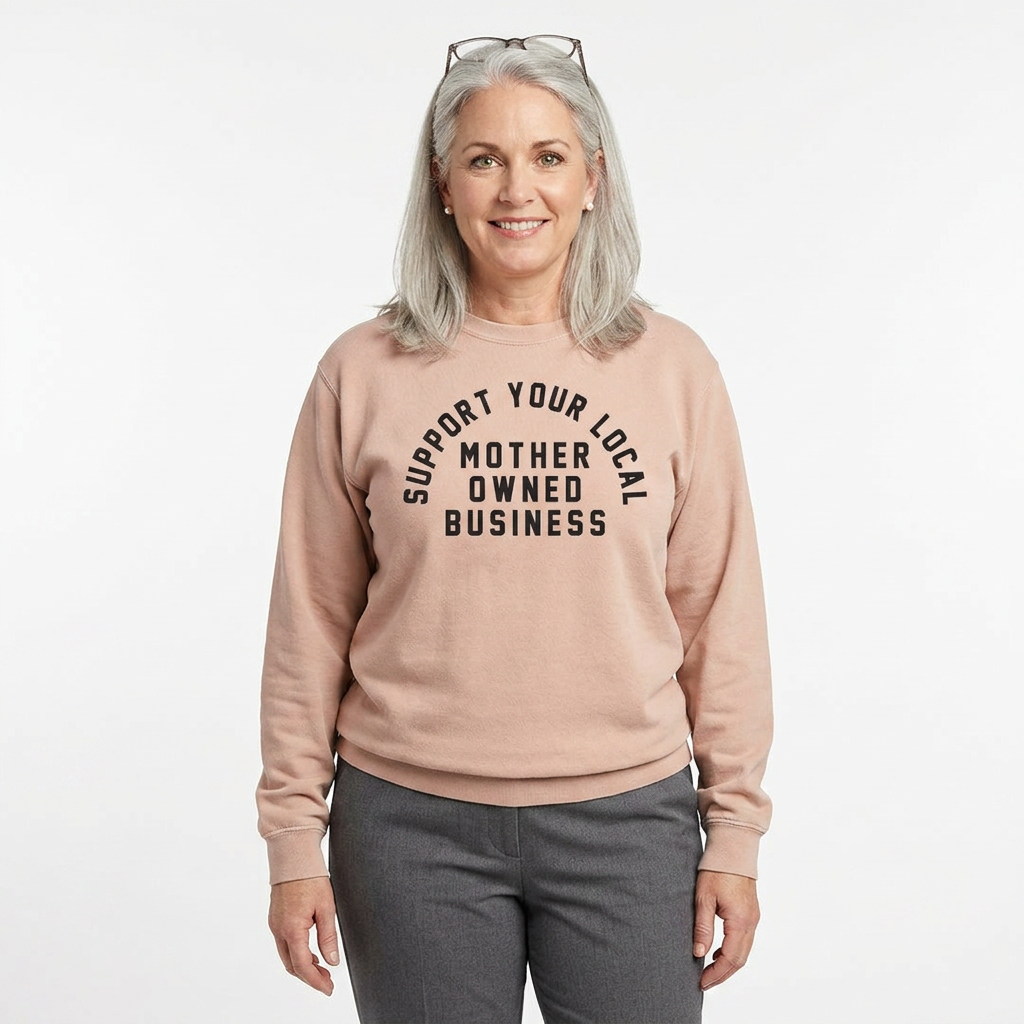 Support Your Local Mother Owned Business Signature Lightweight Crewneck Sweatshirt